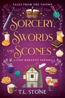 Sorcery, Swords & Scones by T. L. Stone EPUB & PDF