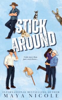 Stick Around by Maya Nicole EPUB & PDF