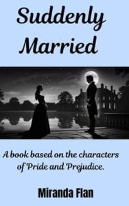 Suddenly Married by Miranda Flan