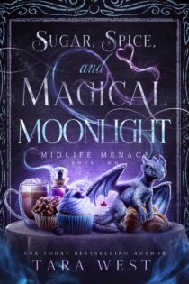 Sugar, Spice, and Magical Moonlight by Tara West EPUB & PDF