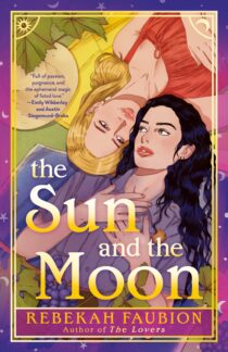 The Sun and the Moon by Rebekah Faubion EPUB & PDF