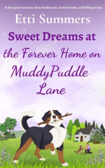 Sweet Dreams at the Forever Home on Muddypuddle Lane by Etti Summers EPUB & PDF