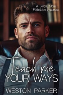 Teach Me Your Ways by Weston Parker EPUB & PDF