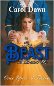 The Beast Between Us by Carol Dawn