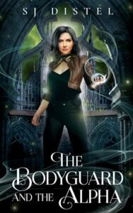 The Bodyguard and the Alpha by SJ Distel Epub & PDF