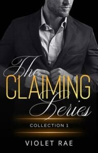 The Claiming Series, Collection 1 by Violet Rae Epub & PDF