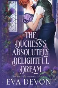 The Duchess’s Absolutely Delightful Dream by Eva Devon