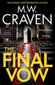 The Final Vow by M. W. Craven