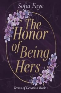 The Honor of Being Hers by Sofia Faye Epub & PDF