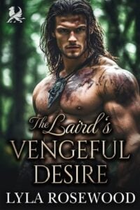 The Laird’s Vengeful Desire by Lyla Rosewood Epub & PDF
