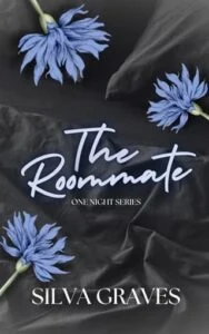 The Roommate by Silva Graves