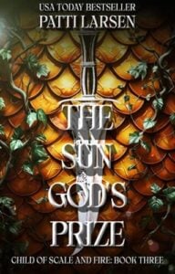 The Sun God’s Prize by Patti Larsen