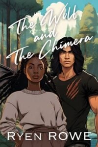 The Wolf and the Chimera by Ryen Rowe