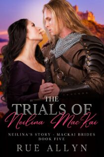 The Trials of Neilina MacKai by Rue Allyn EPUB & PDF