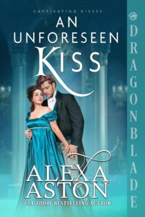 A Unforeseen Kiss by Alexa Aston EPUB & PDF