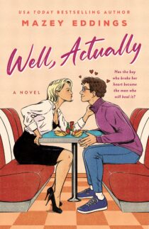 Well, Actually by Mazey Eddings EPUB & PDF
