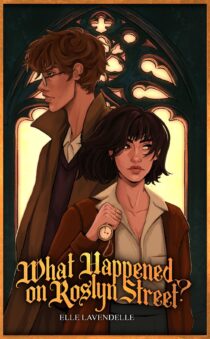 What Happened on Roslyn Street by Elle Lavendelle EPUB & PDF