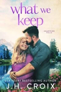 What We Keep by J.H. Croix