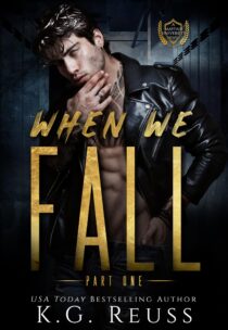 When We Fall Part One by K.G. Reuss EPUB & PDF