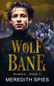 Wolf Bane by Meredith Spies