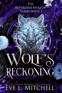 Wolf's Reckoning by Eve L. Mitchell EPUB & PDF
