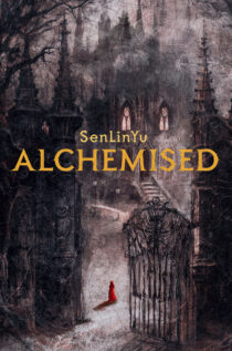 Alchemised by SenLinYu EPUB & PDF