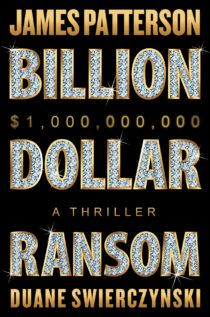 Billion-Dollar Ransom by James Patterson EPUB & PDF