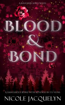 Blood & Bond by Nicole Jacquelyn EPUB & PDF