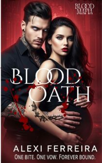 Blood Oath by Alexi Ferreira EPUB & PDF