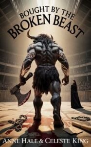 Bought by the Broken Beast by Anne Hale
