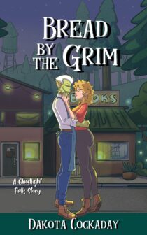Bread by the Grim by Dakota Cockaday EPUB & PDF