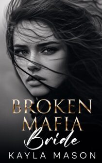 Broken Mafia Bride by Kayla Mason EPUB & PDF