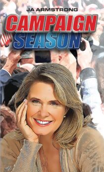Campaign Season by JA Armstrong EPUB & PDF