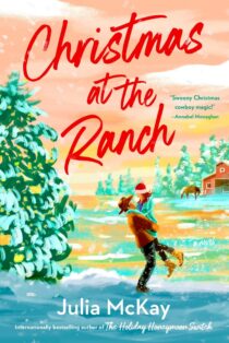 Christmas at the Ranch by Julia McKay EPUB & PDF