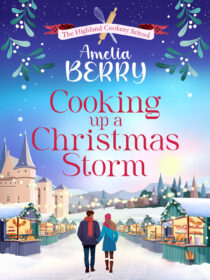 Cooking Up a Christmas Storm by Amelia Berry EPUB & PDF