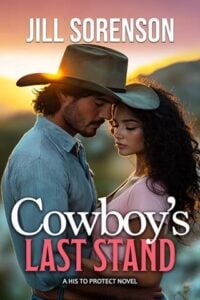 Cowboy’s Last Stand by Jill Sorenson