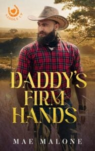Daddy’s Firm Hands by Mae Malone