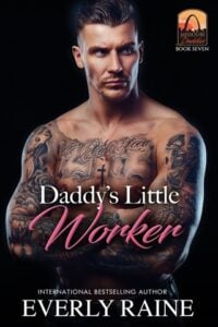 Daddy’s Little Worker by Everly Raine