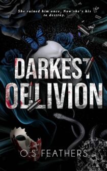 Darkest Oblivion by O.S Feathers EPUB & PDF