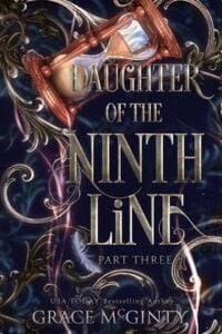 Daughter of the Ninth Line, Part Three by Grace McGinty