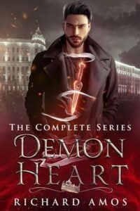 Demon Heart: The Complete Series by Richard Amos