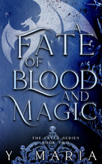 A Fate of Blood and Magic by Y. Maria EPUB & PDF