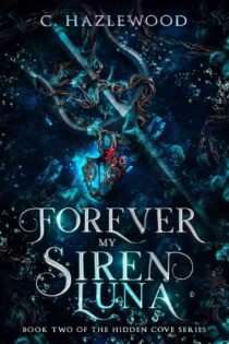 Forever My Siren Luna by C. Hazlewood EPUB & PDF