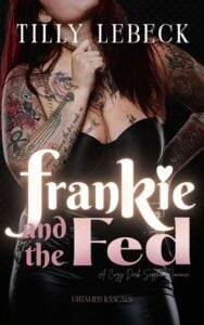 Frankie and the Fed by Tilly Lebeck