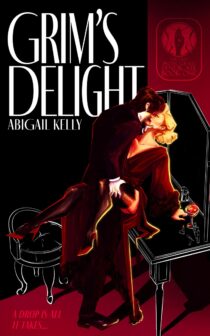 Grim's Delight by Abigail Kelly EPUB & PDF