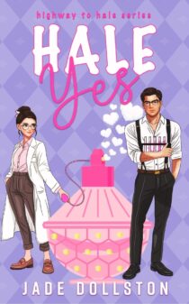 Hale Yes by Jade Dollston EPUB & PDF
