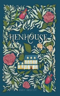 Henhouse by Emily Prescott EPUB & PDF