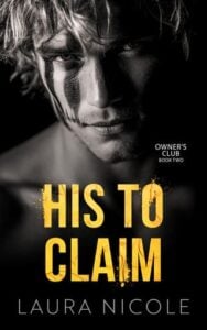 His to Claim by Laura Nicole