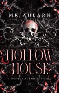 Hollow House by MK Ahearn