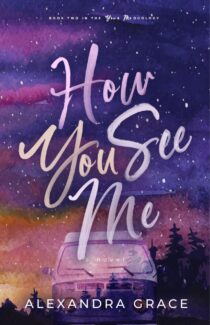 How You See Me by Alexandra Grace EPUB & PDF